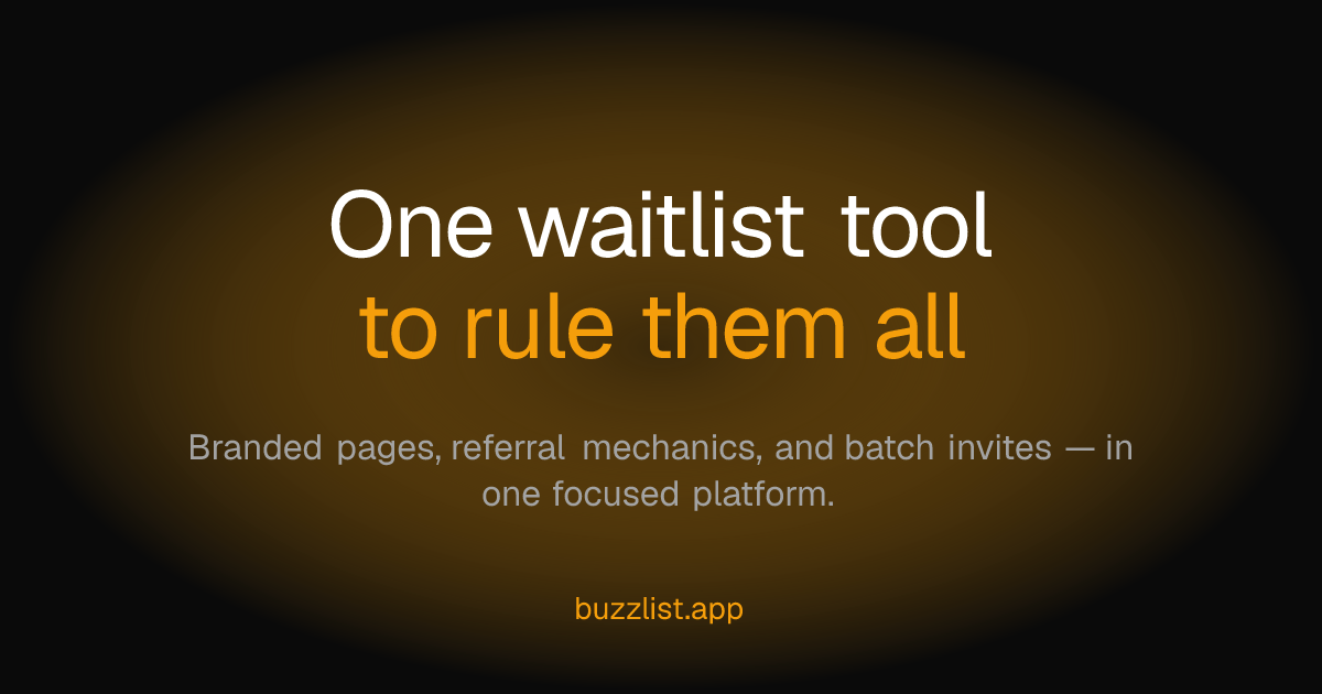 BuzzList — The waitlist tool that actually converts | BuzzList